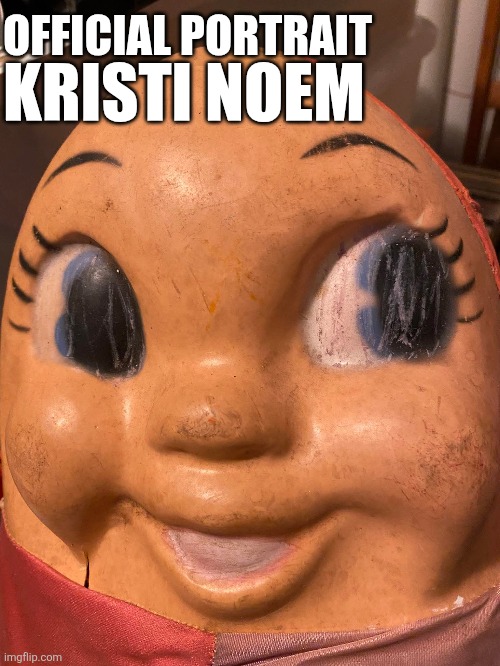 Official portrait | OFFICIAL PORTRAIT; KRISTI NOEM | made w/ Imgflip meme maker