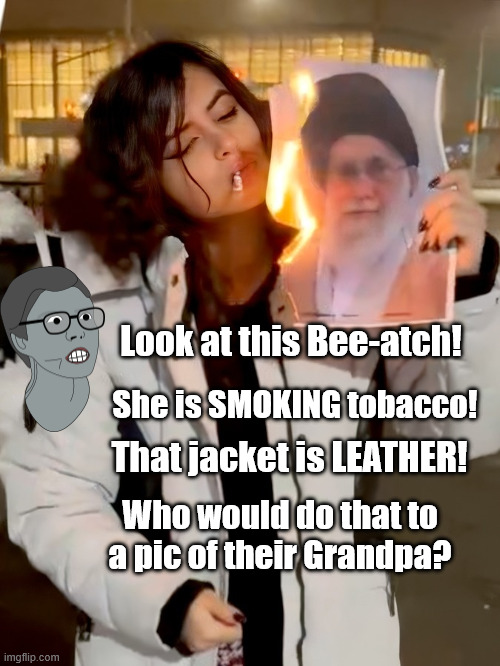 Go Karen Go | Look at this Bee-atch! She is SMOKING tobacco! That jacket is LEATHER! Who would do that to a pic of their Grandpa? | image tagged in smoking hot | made w/ Imgflip meme maker