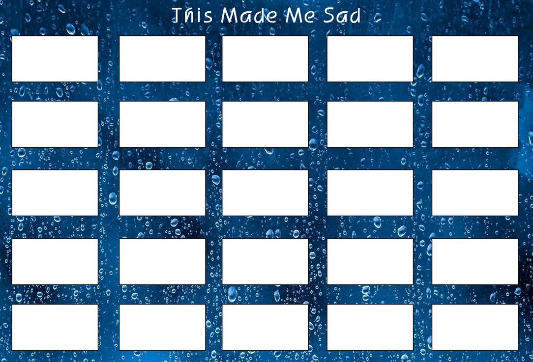 this made me sad Blank Meme Template