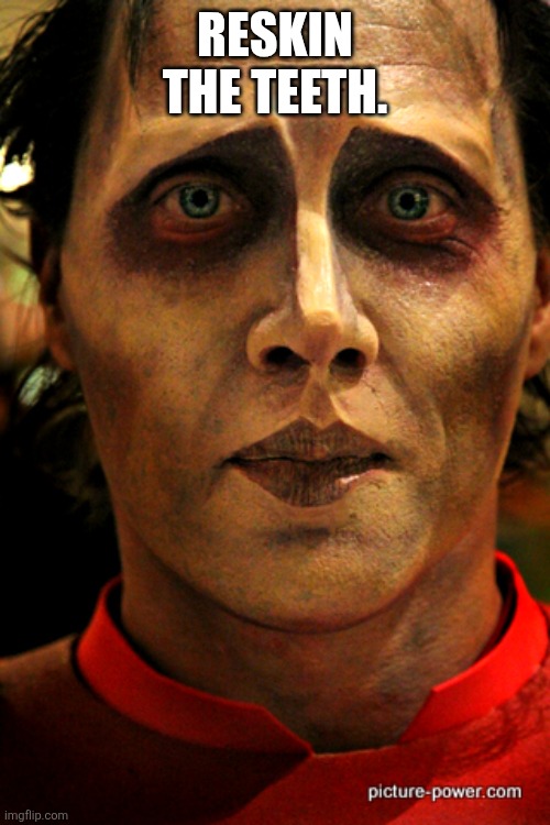 RESKIN THE TEETH. | image tagged in drake hotline bling | made w/ Imgflip meme maker