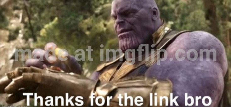 Thanks for the link bro | image tagged in thanks for the link bro | made w/ Imgflip meme maker