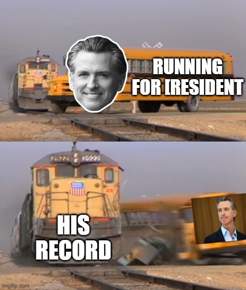 A train hitting a school bus | RUNNING FOR [RESIDENT; HIS  RECORD | image tagged in a train hitting a school bus | made w/ Imgflip meme maker