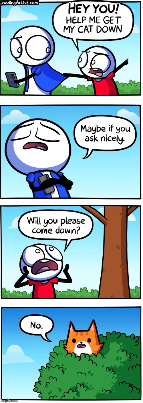 image tagged in comics,loadingartist,cats,kids,tree,nice | made w/ Imgflip meme maker