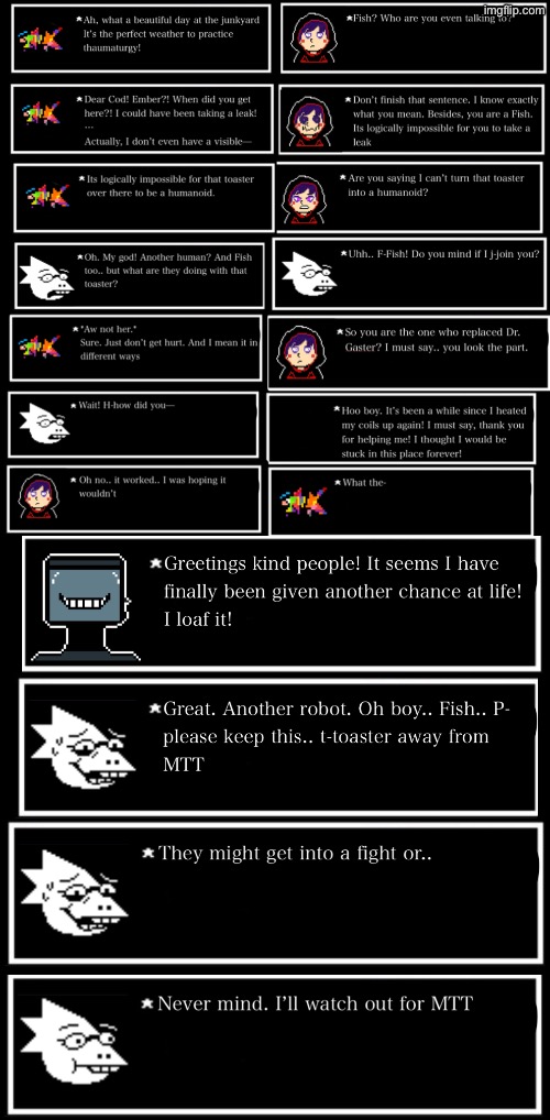 Episode 3 (technically): Mr Toaster’s alive because of Ember | made w/ Imgflip meme maker