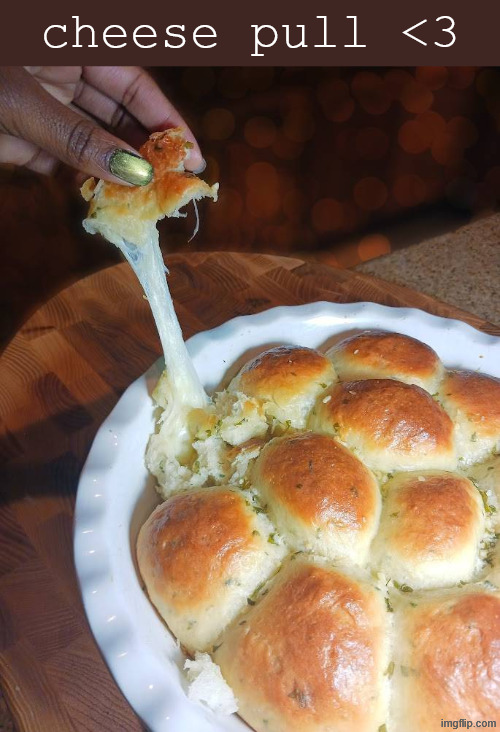 cheese pull <3 | made w/ Imgflip meme maker