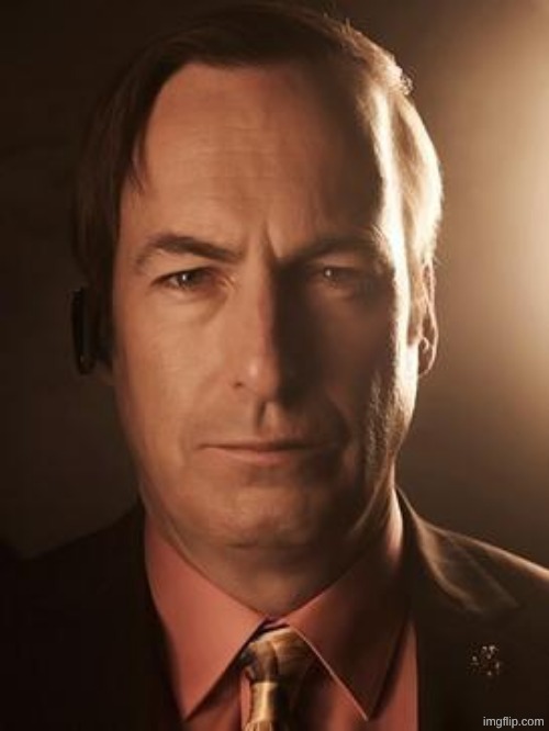 Saul Goodman | image tagged in saul goodman | made w/ Imgflip meme maker