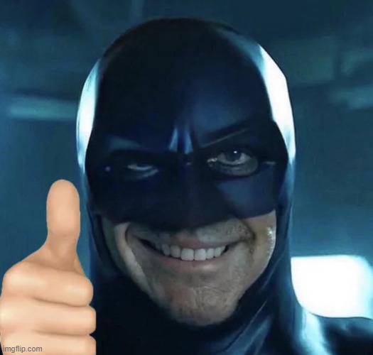 image tagged in batman thumbs up | made w/ Imgflip meme maker