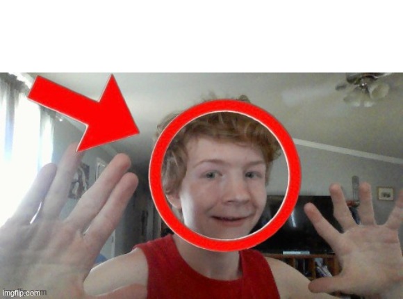 I just remembered my first face reveal. here it is. | made w/ Imgflip meme maker