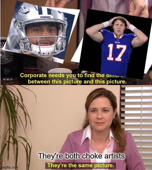 Choke! | They're both choke artists | image tagged in memes,they're the same picture | made w/ Imgflip meme maker