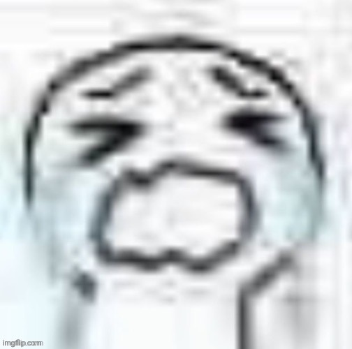 How it feels to know your partner could be easily taken from you by anyone | image tagged in yeauoughjijehgheuiueeeee | made w/ Imgflip meme maker