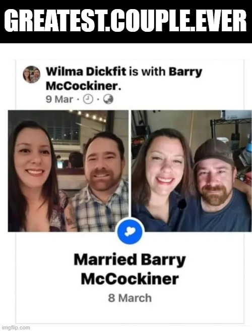 Greatest Couple Ever | GREATEST.COUPLE.EVER | image tagged in sex jokes | made w/ Imgflip meme maker