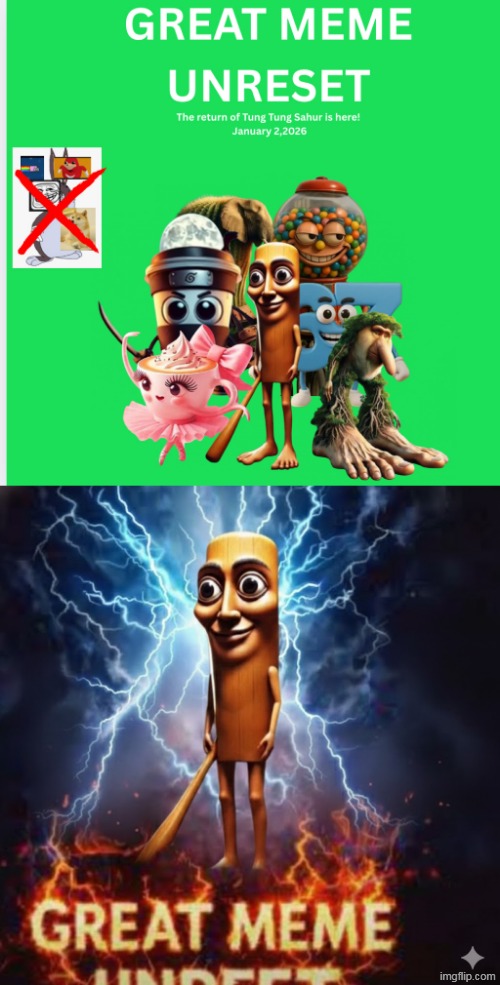 image tagged in great meme unreset,great meme unreset tung tung sahur rise | made w/ Imgflip meme maker