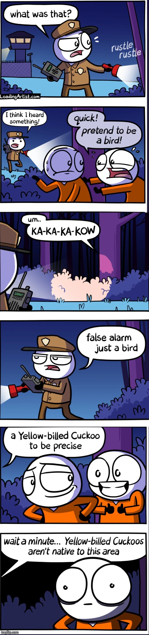 image tagged in comics,loadingartist,criminals,hiding,birds,mistake | made w/ Imgflip meme maker