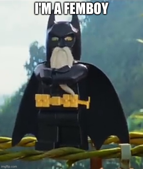 I'm a femboy | I'M A FEMBOY | image tagged in i'm a femboy | made w/ Imgflip meme maker