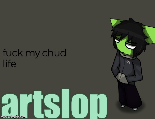 artslop | made w/ Imgflip meme maker