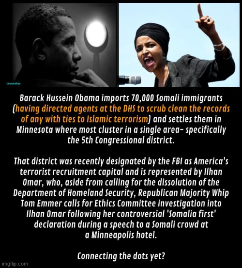 When the writing's all over the wall... | image tagged in barack obama,ilhan omar,corrupt,politics,government corruption | made w/ Imgflip meme maker