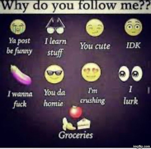 extra freaky "why do you follow me?" | image tagged in extra freaky why do you follow me | made w/ Imgflip meme maker