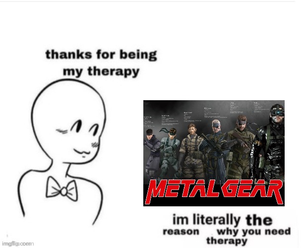 Thanks for being my therapy | image tagged in thanks for being my therapy | made w/ Imgflip meme maker