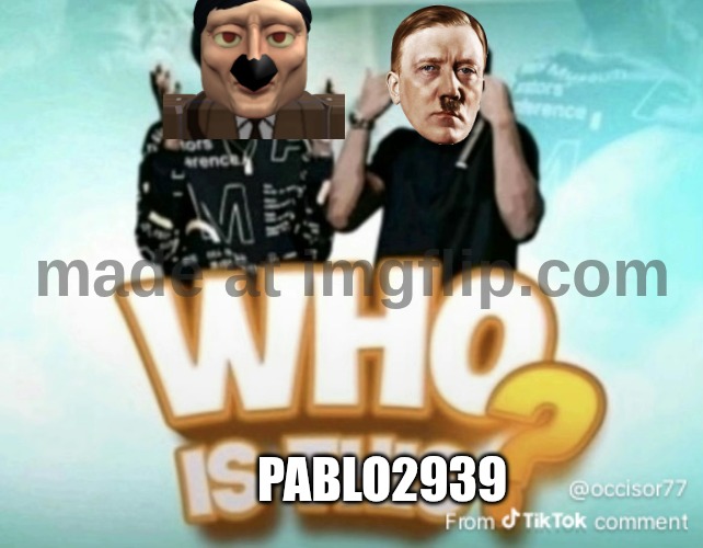 Who is this? | PABLO2939 | image tagged in who is this | made w/ Imgflip meme maker