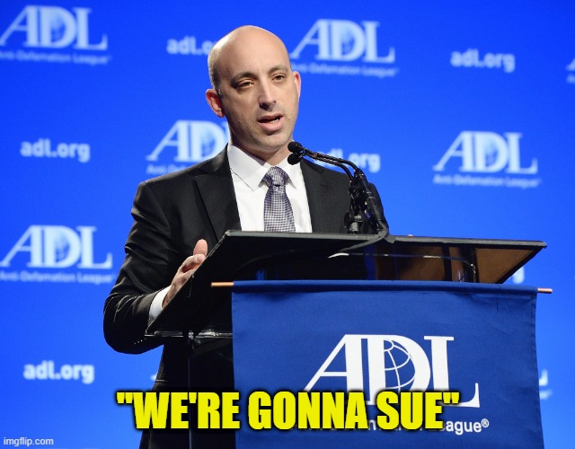 ''WE'RE GONNA SUE'' | made w/ Imgflip meme maker