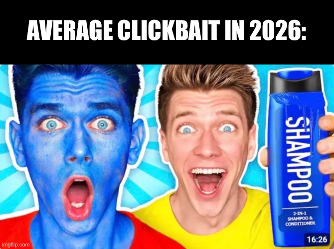 What the flick | AVERAGE CLICKBAIT IN 2026: | image tagged in eating,funny,memes,dogs,cats,funny memes | made w/ Imgflip meme maker