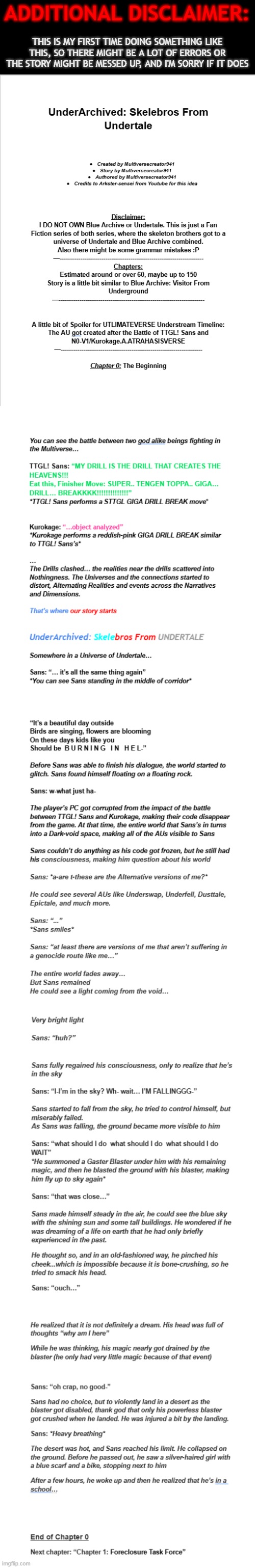 UnderArchived: Skelebros From Undertale, Chapter 0: The Beginning | ADDITIONAL DISCLAIMER:; THIS IS MY FIRST TIME DOING SOMETHING LIKE THIS, SO THERE MIGHT BE A LOT OF ERRORS OR THE STORY MIGHT BE MESSED UP, AND I'M SORRY IF IT DOES | image tagged in underarchived skelebros from undertale,blue archive,undertale,understream | made w/ Imgflip meme maker