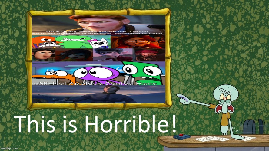 monsterschool2009 is cringe (explanation in comments) | image tagged in squidward says x is horrible,deviantart,you get what you fucking deserve,cringe,stop,why are you reading the tags | made w/ Imgflip meme maker