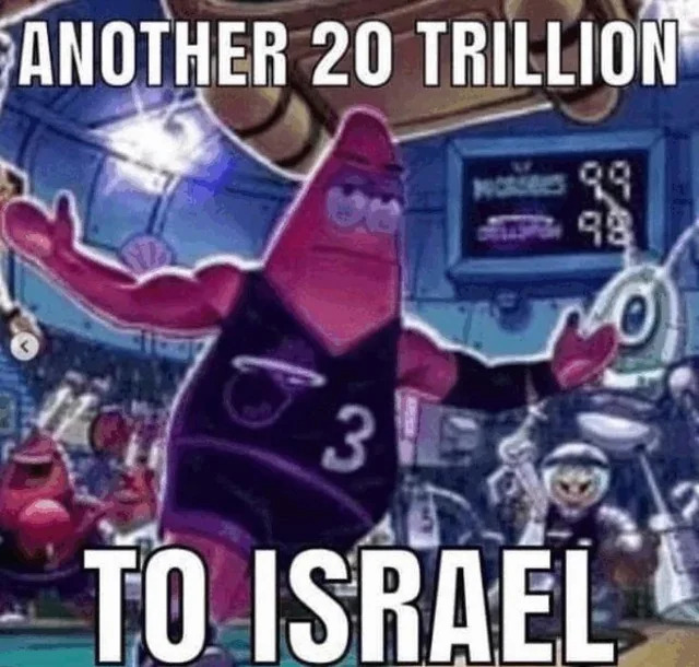 20 Trillion to Israel Blank Meme Template