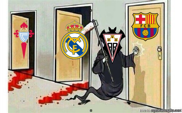 Gotta Love Albacete <3 (despite being neutral fan) | image tagged in grim reaper knocking door,albacete,real madrid,barcelona,copa del rey,spain | made w/ Imgflip meme maker