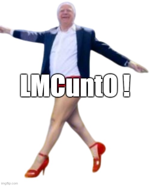 LMCuntO ! | made w/ Imgflip meme maker
