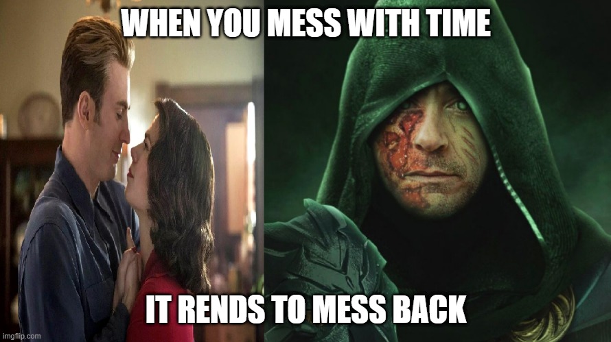 Ironia en Accon | WHEN YOU MESS WITH TIME; IT RENDS TO MESS BACK | image tagged in memes,marvel cinematic universe,doomsday | made w/ Imgflip meme maker