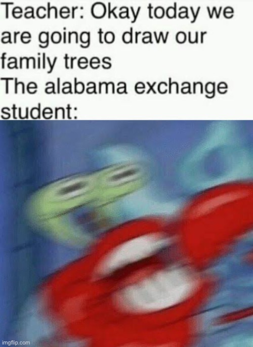 image tagged in memes,sweet home alabama | made w/ Imgflip meme maker