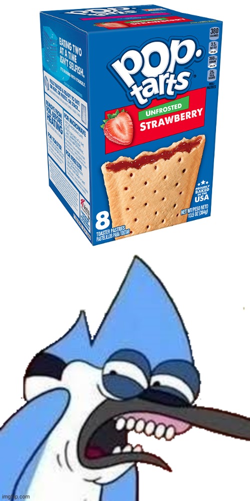 Unfrosted - WHY?!?! | image tagged in disgusted mordecai | made w/ Imgflip meme maker