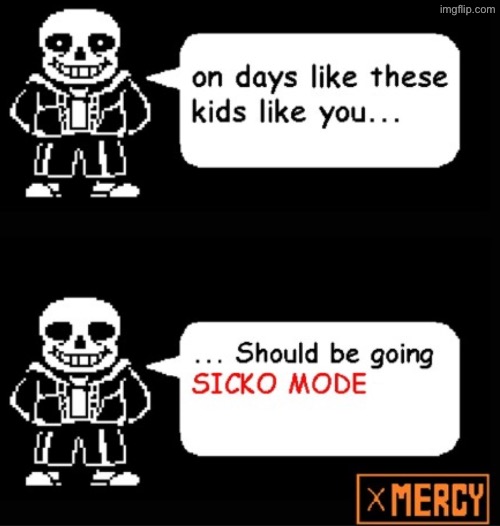 Is everything alright sans? | made w/ Imgflip meme maker