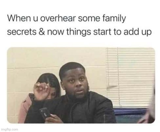 . | image tagged in memes | made w/ Imgflip meme maker