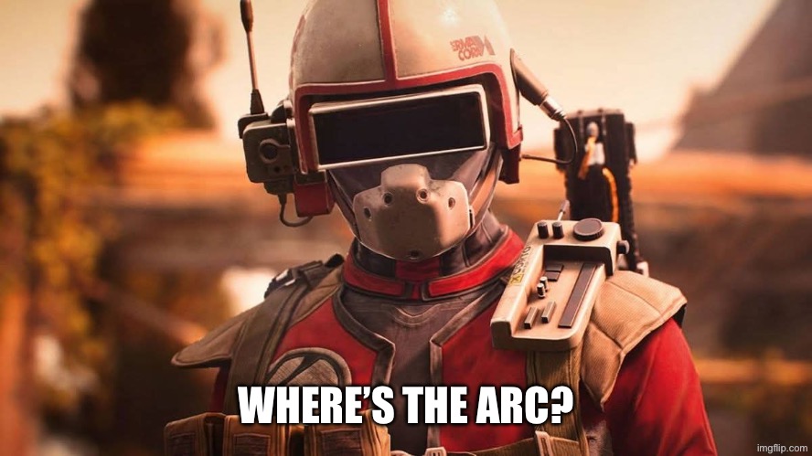 Arc raiders | WHERE’S THE ARC? | image tagged in arc raiders | made w/ Imgflip meme maker