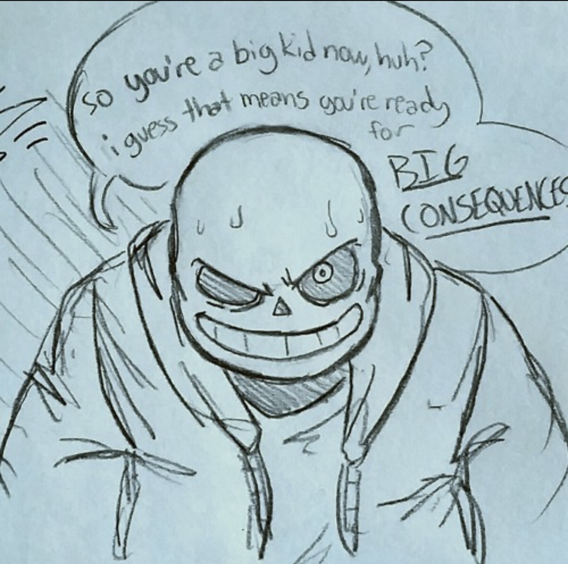 big consequences sans Blank Meme Template