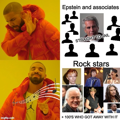 "I admit I done made some mistakes" ? | image tagged in drake hotline bling,epstein,rock stars,elite | made w/ Imgflip meme maker