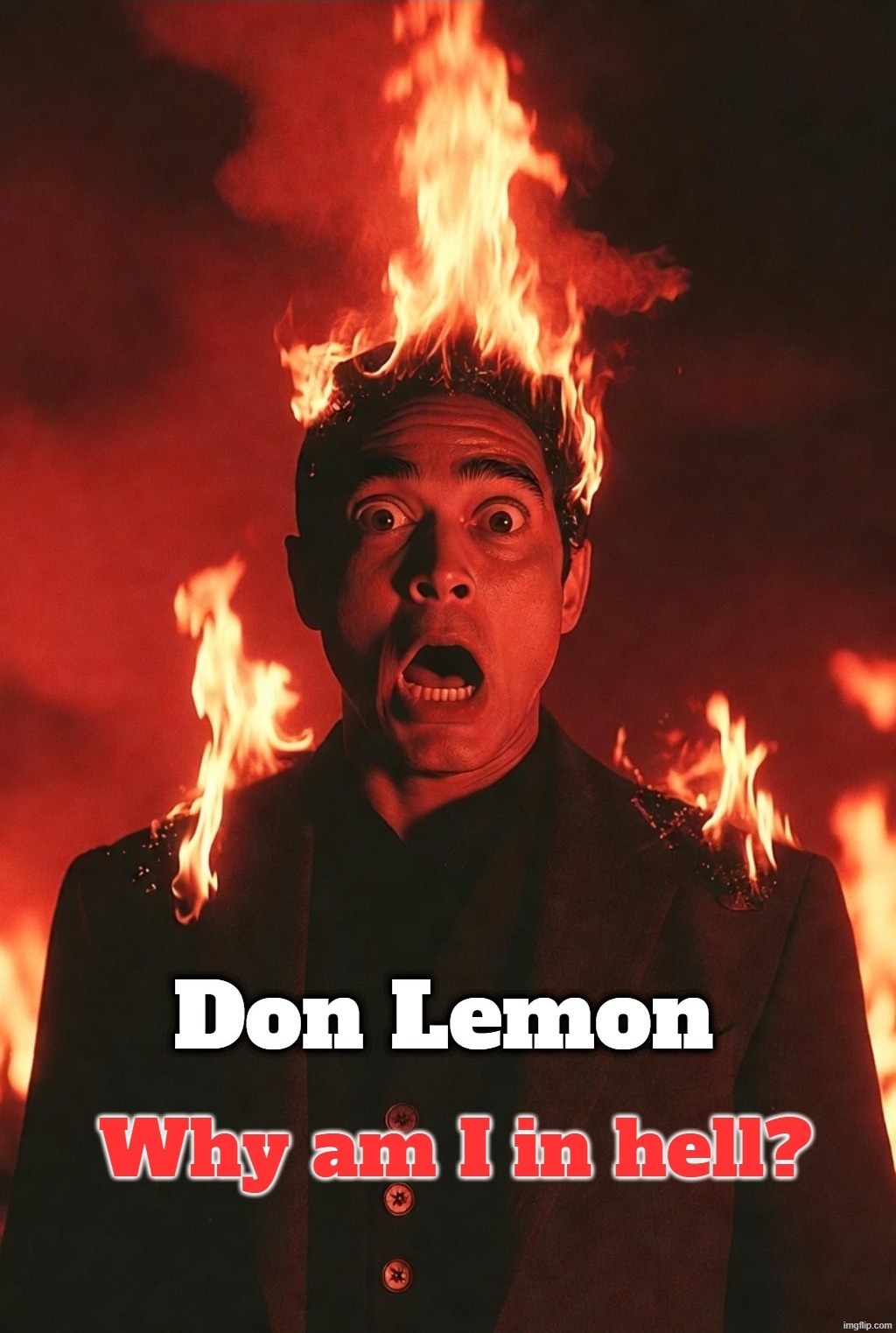 Souls in hell would like a glass of ICE water. | image tagged in souls in hell,don lemon,ice water,ice,ice fishing,justice | made w/ Imgflip meme maker