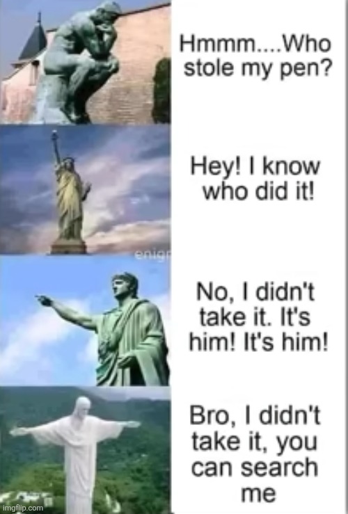 image tagged in memes,statues,pens,theft,funny,discovery | made w/ Imgflip meme maker