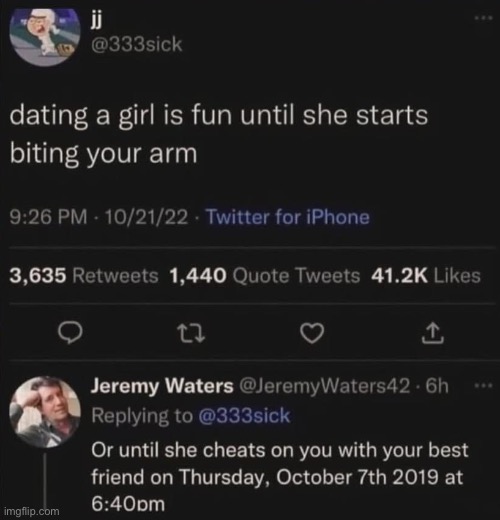Oddly specific | image tagged in girl,dating,bite,cheating | made w/ Imgflip meme maker