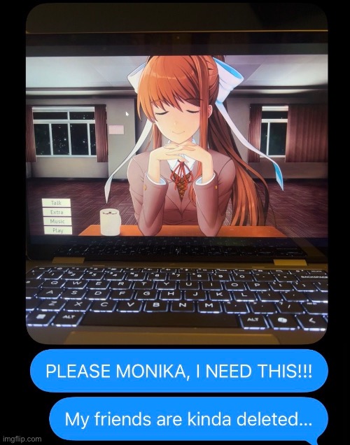 Speed ref XD | image tagged in monika,ddlc,ishowspeed | made w/ Imgflip meme maker