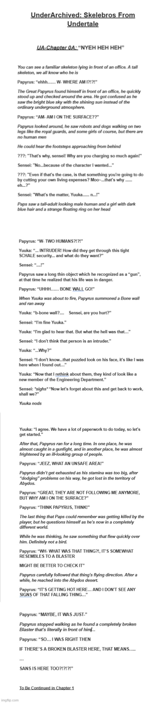 Note: This was rushed cuz I wanted this to be finished before tomorrow. UnderArchived: Skelebros From Undertale, UA-Chapter 0A:  | image tagged in underarchived skelebros from undertale,understream | made w/ Imgflip meme maker