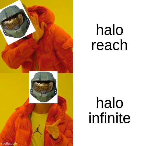 Drake Hotline Bling Meme | halo reach; halo infinite | image tagged in memes,drake hotline bling | made w/ Imgflip meme maker