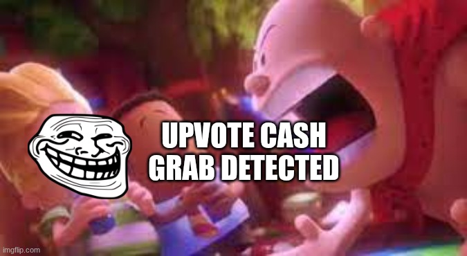 mr krupp SCREAMING | UPVOTE CASH GRAB DETECTED | image tagged in mr krupp screaming | made w/ Imgflip meme maker