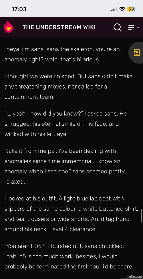 sans has level 4 clearance. I’ll explain why he’s not O5 | made w/ Imgflip meme maker