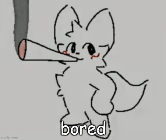 someone spam death threats in my mc | bored | image tagged in smoking bk | made w/ Imgflip meme maker