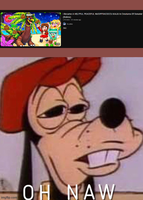 OH NAW | image tagged in oh naw,roblox,creatures of sonaria | made w/ Imgflip meme maker