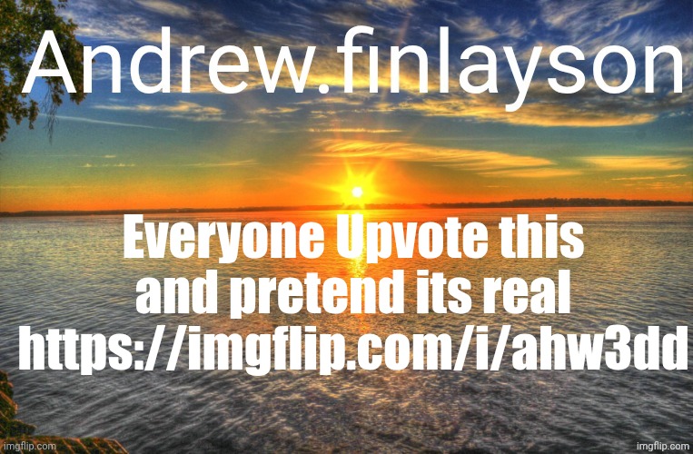 Sitemod announcement template | Everyone Upvote this and pretend its real https://imgflip.com/i/ahw3dd | image tagged in sitemod announcement template | made w/ Imgflip meme maker