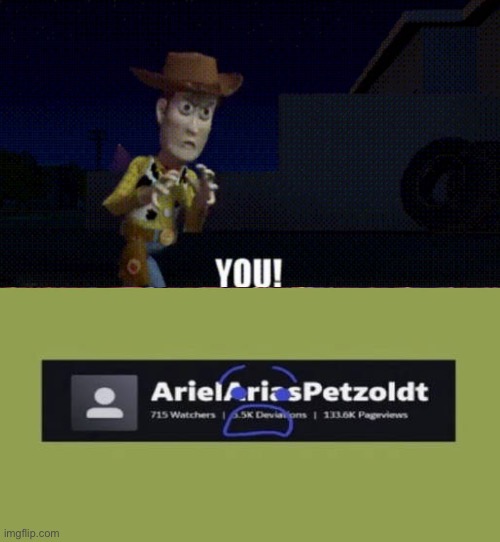 Woody gets angry at ArielAriasPetzoldt | image tagged in deviantart,arielariaspetzoldt,kingredspyredx,woody,toy story | made w/ Imgflip meme maker